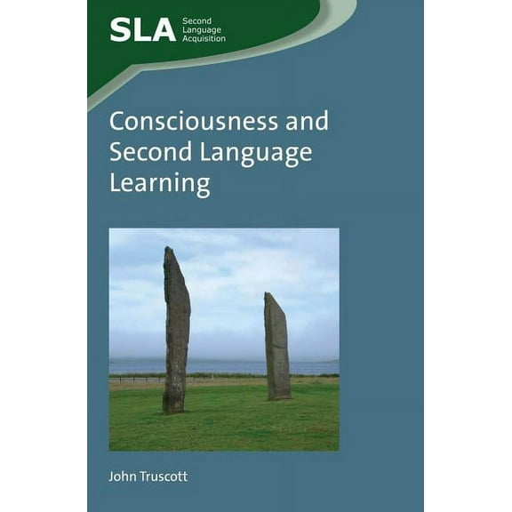 Second Language Acquisition Consciousness and Second Language Learning, Book 83, (Hardcover)