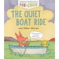 thumbnail image 2 of The Quiet Boat Ride and Other Stories (Fox & Chick, Bk. 2), 2 of 2