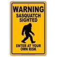 thumbnail image 1 of Sasquatch Sighted Enter at Your Own Risk Warning Beware Alert Aluminum Metal Sign 8x12, 1 of 1