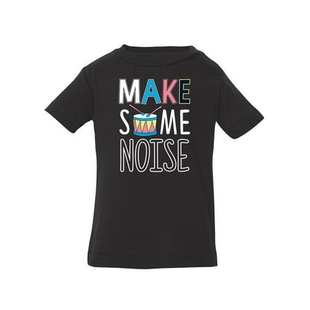 

Make Some Noise Drum T-Shirt Infant -Image by Shutterstock 18 Months