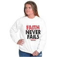 thumbnail image 4 of Faith Never Fails Corinthians 5:7 Sweatshirt for Men or Women Brisco Brands S, 4 of 6