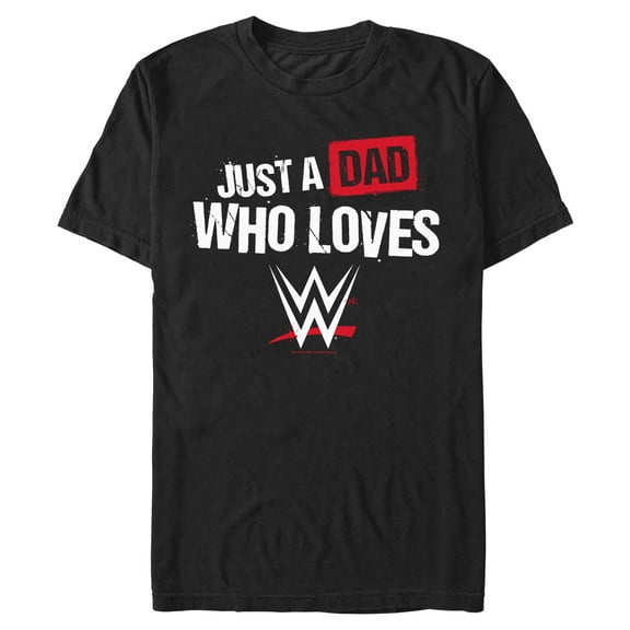 Mens WWE Just a Dad Who Loves Wrestling T Shirt