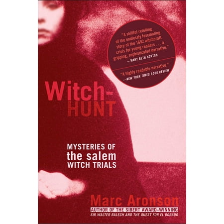 Witch-Hunt : Mysteries of the Salem Witch Trials