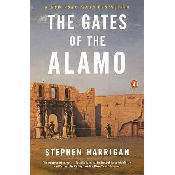 Pre-Owned The Gates of the Alamo (Paperback 9780141000022) by Stephen Harrigan