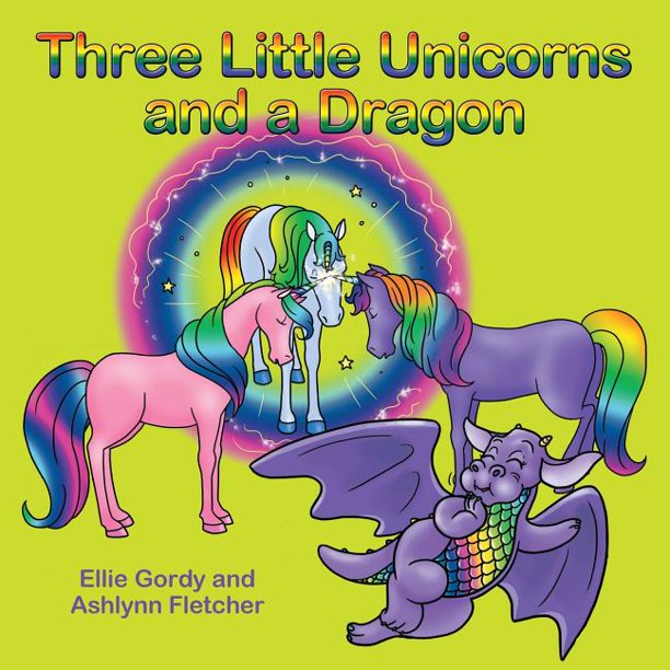 Three Little Unicorns and a Dragon (Paperback)