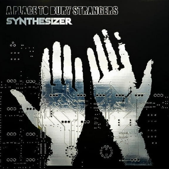 Place to Bury Strangers - Synthesizer - Music & Performance - CD