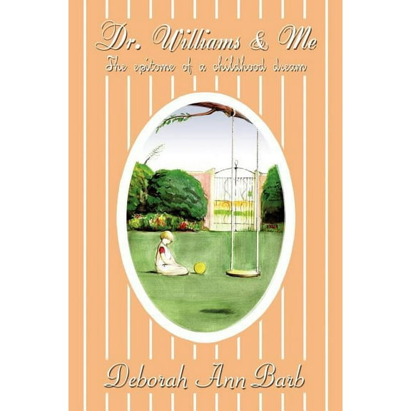 Dr. Williams and Me, (Paperback)