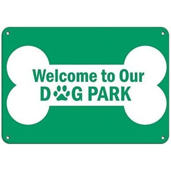 New Metal Sign Aluminum Sign Welcome to Our Dog Park Pet Animal Sign for Outdoor & Indoor 12" x 8"