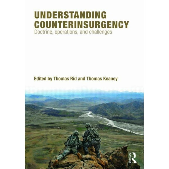 Understanding Counterinsurgency: Doctrine, operations, and challenges, (Paperback)
