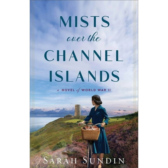 Mists Over the Channel Islands: A Novel of World War II, (Paperback)