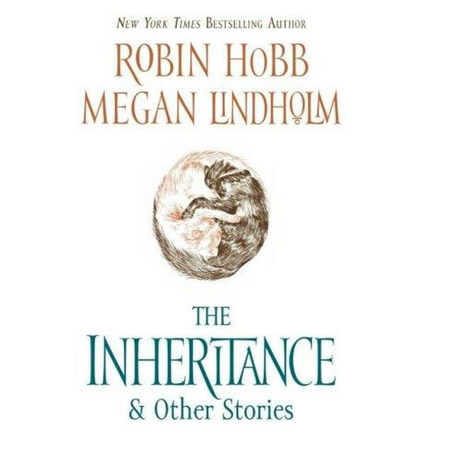The Inheritance By Hobb, Robin/ Lindholm, Megan