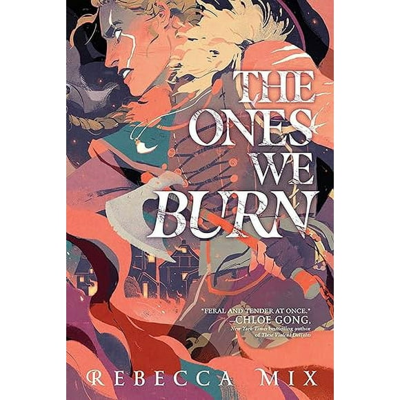 The Ones We Burn