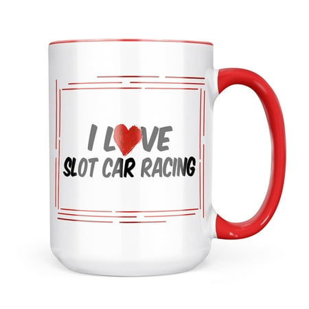 

Neonblond I Love Slot car racing Mug gift for Coffee Tea lovers