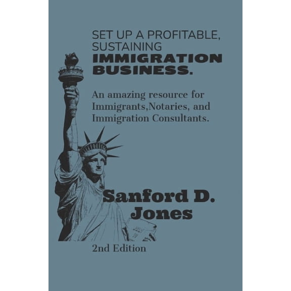 Desert Publishers Set up a Profitable, Sustaining Immigration Business, (Paperback)