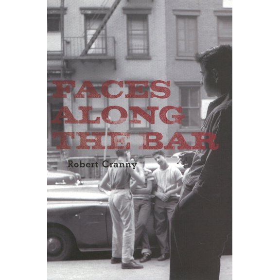 Pre-Owned Faces Along the Bar (Hardcover) 1566492327 9781566492324