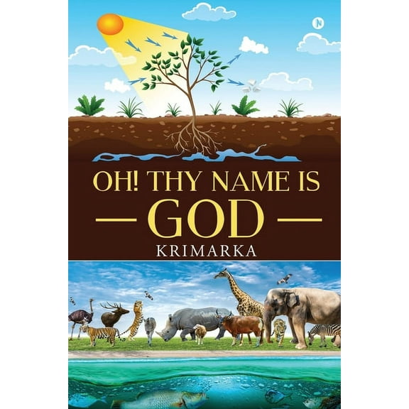 Oh! Thy name is God, (Paperback)