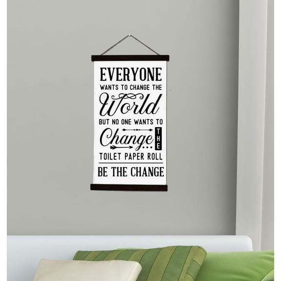 Black Wood, Canvas Wall Hanging Funny Bathroom Décor Sign Be The Change 15x26-Inch