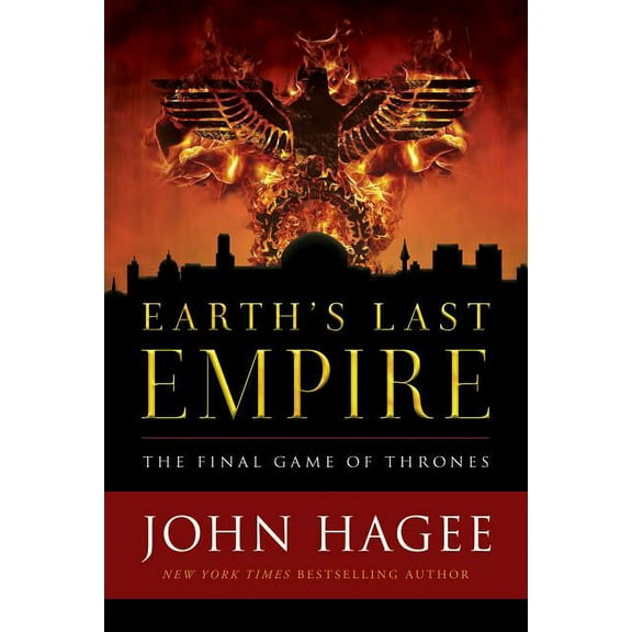 Earth's Last Empire: The Final Game of Thrones (Hardcover)