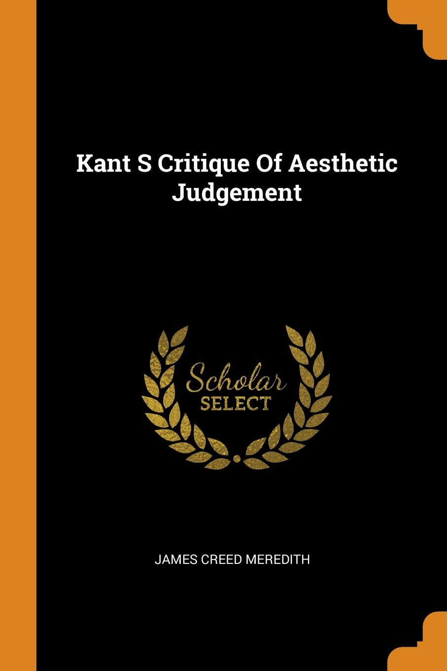 Kant S Critique of Aesthetic Judgement (Paperback)