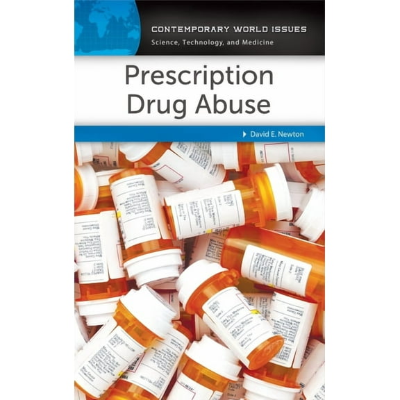 Contemporary World Issues (Hardcover) Prescription Drug Abuse: A Reference Handbook, (Hardcover)