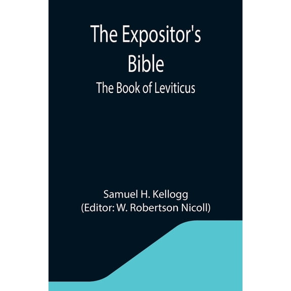 The Expositor's Bible: The Book of Leviticus, (Paperback)