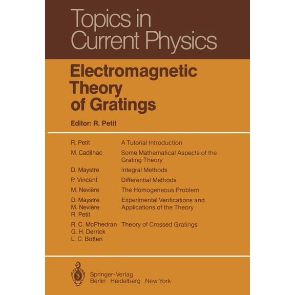 Topics in Current Physics Electromagnetic Theory of Gratings, Book 22, (Paperback)