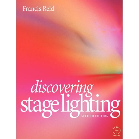 Discovering Stage Lighting, (Paperback)