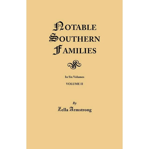 Notable Southern Families. Volume II, (Paperback)