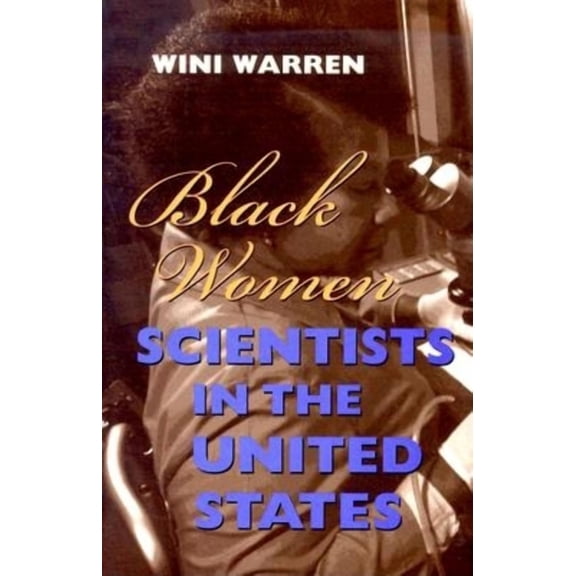 Black Women Scientists in the United States, (Hardcover)