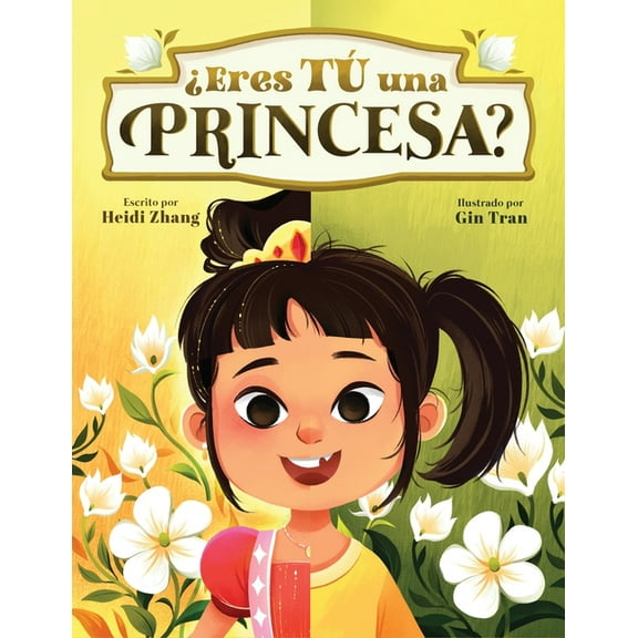 Are You Series (Spanish Edition) Â¿Eres TÃ una Princesa? (Are YOU a Princess?), (Paperback)