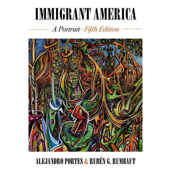 Immigrant America: A Portrait, (Hardcover)