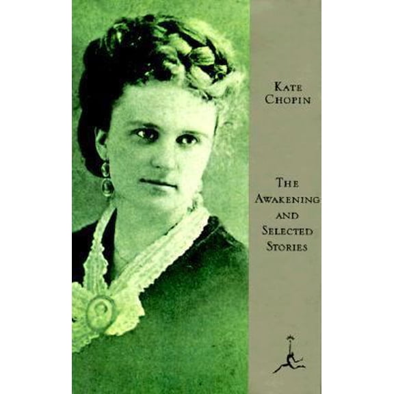 Pre-Owned The Awakening & Selected Stories (Modern Library) (Hardcover) 0679424695 9780679424697