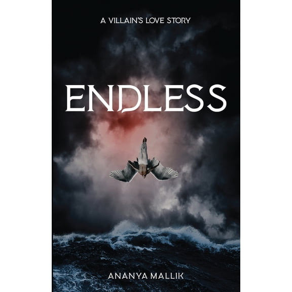 Endless: A Villain's Love Story, (Paperback)