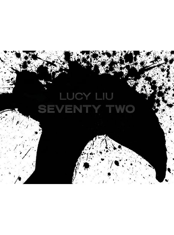 Lucy Liu - Seventy Two : Special Edition (Hardcover)