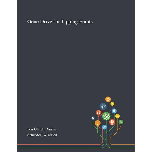 Gene Drives at Tipping Points (Paperback)