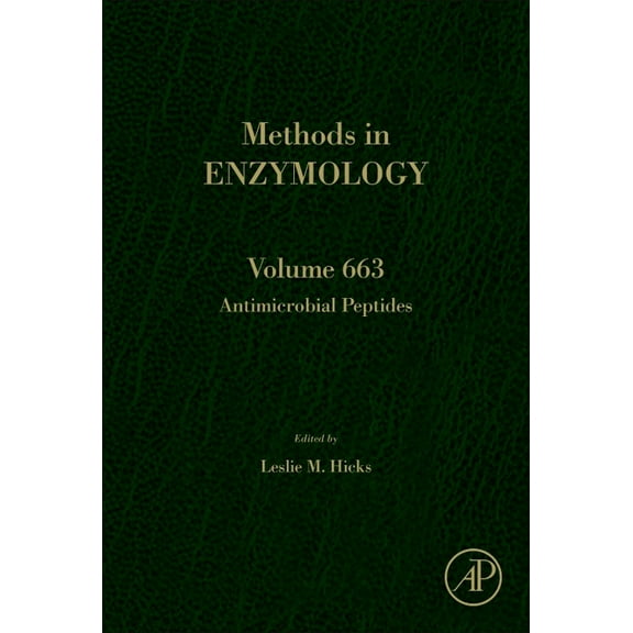 Methods in Enzymology Antimicrobial Peptides: Volume 663, Book 663, (Hardcover)