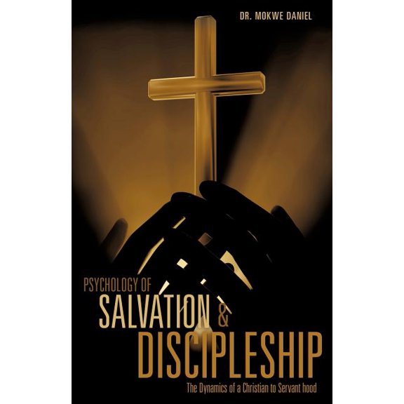 Psychology of Salvation and Discipleship, (Paperback)