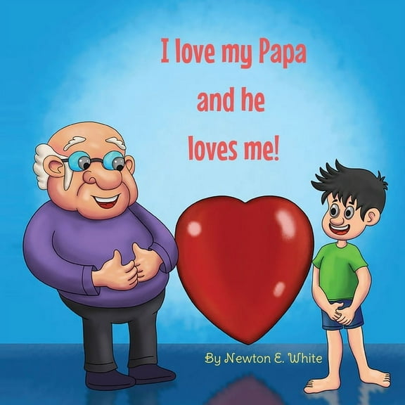 I love my Papa and he loves me (Boy), (Paperback)