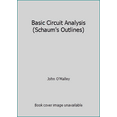 thumbnail image 1 of Pre-Owned Basic Circuit Analysis (Schaum's Outlines) (Paperback) 0070478201 9780070478206, 1 of 1