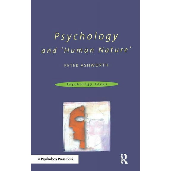 Psychology Focus Psychology and 'Human Nature', (Paperback)