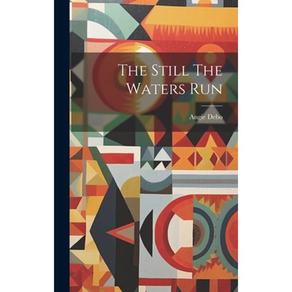 The Still The Waters Run (Hardcover)