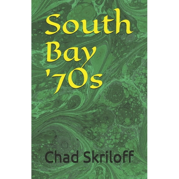 South Bay '70s (Paperback)