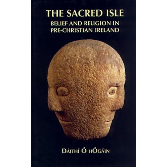 Pre-Owned Belief and Religion in Pre-Christian Ireland: The Sacred Isle (Paperback)