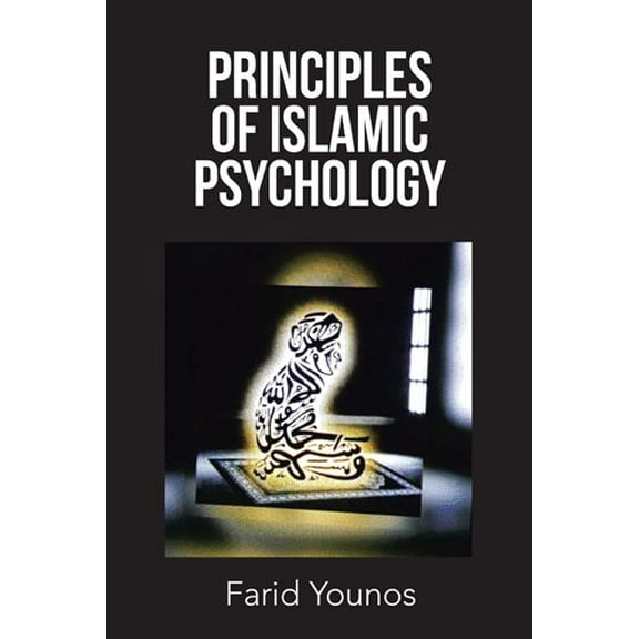 Principles of Islamic Psychology (Paperback)