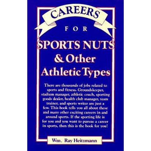 Pre-Owned Careers for Sports Nuts & Other Athletic Types (Vgm Careers for You Series) (Hardcover) 0844285706 9780844285702