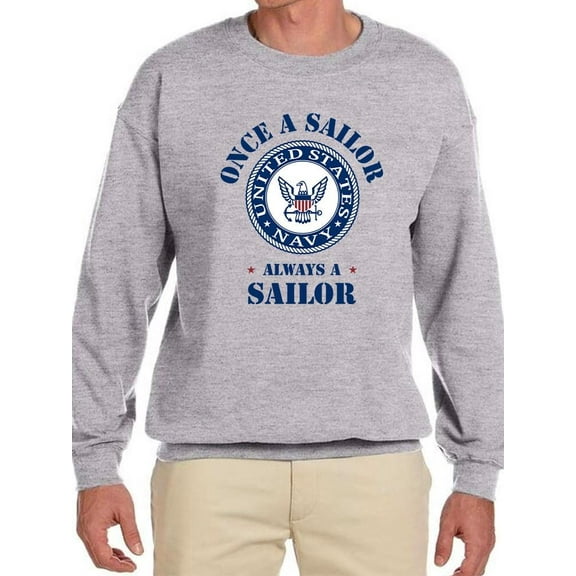 Once A Sailor Always A Sailor Sweatshirt Men -Navy Designs, Male x-Large