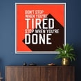 thumbnail image 4 of Motivation Printed, Positive Art Canvas, Success Art, Don't Stop, Workplace Art Canvas, Quote Poster, Inspirational Artwork, Canvas Wall Decor - Natural Framed, 4 of 6