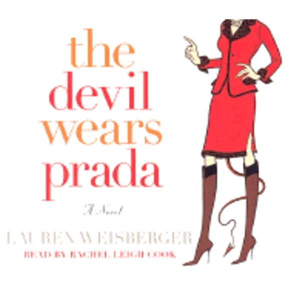 Pre-Owned The Devil Wears Prada (Audiobook) by Lauren Weisberger, Rachel Leigh Cook, Rachael Leigh Cook