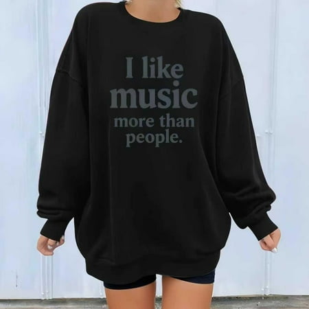 I like music more than people Sweatshirt Round-neck long-sleeved Comfortable Soft Top Black S-3XL