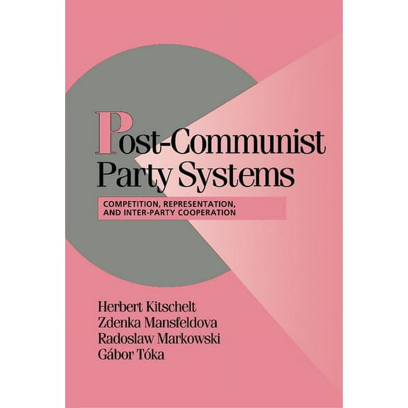 Cambridge Studies in Comparative Politic Post-Communist Party Systems, (Hardcover)